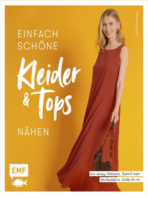 Title details for Einfach schöne Kleider und Tops nähen – aus Jersey, Webware, Samt und mehr by Yulia Samariter - Available